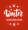 Winter wonderland card. Hand drawn lettering. For Christmas and New Year banners, posters, gift tags and labels. Royalty Free Stock Photo