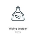 Wiping dustpan outline vector icon. Thin line black wiping dustpan icon, flat vector simple element illustration from editable