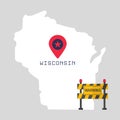 Wisconsin map with warning sign barrier. Covid-19 outbreak concept illustration on gray background .