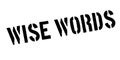 Wise Words rubber stamp Royalty Free Stock Photo