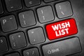 WISH LIST text highlighted on a keyboard key representing saved preferences, desired products, and future purchase intent, Royalty Free Stock Photo