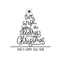 We wish you a merry Christmas and a Happy New Year greeting card with lettering and Christmas tree. Trendy Christmas and New Year Royalty Free Stock Photo