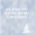 We Wish You a Very Merry Christmas typography message on a snow background