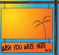 Wish You Were Here Hanging Sign Postcard