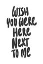 Wish you were here. Sticker for social media content. Vector hand drawn illustration design. Royalty Free Stock Photo