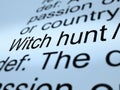 Witch Hunt Definition Meaning Harassment or Bullying To Threaten Or Persecute 3d Illustration Royalty Free Stock Photo