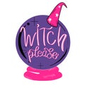 Witch please lettering design for t shirt with predicition ball
