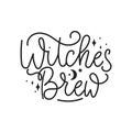 Witches Brew Halloween Vector Illustration. Enchanting Hand-Lettered Sign with Spooky elements isolated on white background