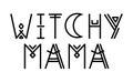Witchy mama