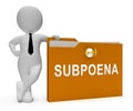 Witness Subpoena Folder Represents Legal Duces Tecum Writ Of Summons 3d Illustration