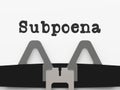 Witness Subpoena Type Represents Legal Duces Tecum Writ Of Summons 3d Illustration