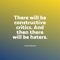 Witty quote about constructive criticism and haters