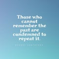 Witty quote about the importance of remembering the past on a bright blue background