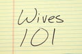 Wives 101 On A Yellow Legal Pad Royalty Free Stock Photo