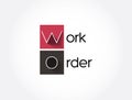 WO - Work Order acronym, business concept background