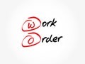 WO - Work Order acronym, business concept background