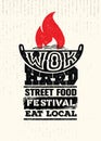 Wok Hard Street Food Festival Vector Illustration. Handmade Lettering Design Concept On Rough Background.