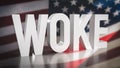 The woke text on America flag background 3d rendering Royalty Free Stock Photo