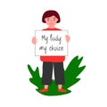 Woman holding poster with words My body my choice, women rights protest against the abortion ban Royalty Free Stock Photo