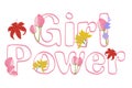 Woman motivational slogan. Girl Power. Woman motivational slogan