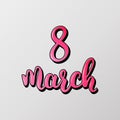 Womans Day retro sticker. 8 March lettering. Trendy brush calligraphy