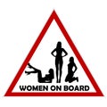 Women on board warning sign Royalty Free Stock Photo