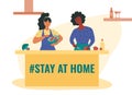 Women cooking and trying new recipes at the kitchen. Stay at home hashtag vector illustration. Prevention of coronavirus