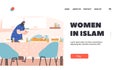 Women in Islam Landing Page Template. Muslim Female Character Serving Dinner on Table. Arab Woman Wear National Hijab