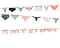 Women panties hanging on a rope. It is cool to be a woman text. Female underwear is dried after washing. Vector flat