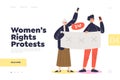 Women rights protest landing page with females holding political banner and manifestation signs