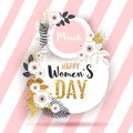 Women`s day poster with full blossom flowers and golden leaves. 8 of march. Spring flowers background Royalty Free Stock Photo