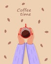 Women`s hands hold a cup of coffee. Text Coffee Time. Top view. Vector illustration Royalty Free Stock Photo