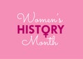 Women\'s History Month. Brush calligraphy style vector template design for banner, card, poster, background,