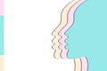 Women`s rights concept background. Three silhouettes of female heads with pastel colors. Equality and feminism.