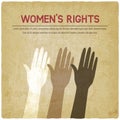 Women`s rights concept. three female raised hands