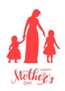 Women silhouette with little children and lettering Happy Mother`s Day