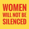 Women will not be silenced slogan