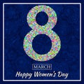 Womens Day greeting card. Beautiful glitter figure eight, text 8 March, Happy Womens Day, background with bokeh, bubbles, blinks,