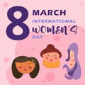 International womenÃ¢â¬â¢s day. 8th march. Poster with three female faces. The concept of the women`s empowerment movement. Royalty Free Stock Photo