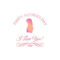 Womens face Silhouette. Mothers day design. I love yot inscription. Vector.