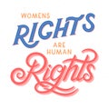 Womens rights are human rights vector illustration,print for t shirts,posters,cards and banners Royalty Free Stock Photo