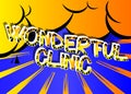 Wonderful Clinic Comic book style words.