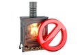 Wood burner stove with forbidden symbol, 3D rendering