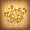 Wood carving text love you for valentine day