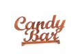 Wood inscription Candy Bar