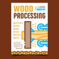 Wood Processing Creative Promotion Poster Vector Royalty Free Stock Photo