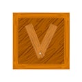 Wooden block alphabet V letter