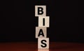 Wooden blocks with the word Bias. Prejudice. Personal opinions. Preconception