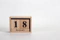 Wooden calendar August 18 on a white background