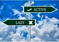 Lazy versus Active messages, Healthy Lifestyle conceptual image